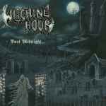 WITCHING HOUR - Past Midnight... Re-Release CD
